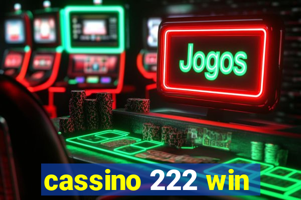 cassino 222 win